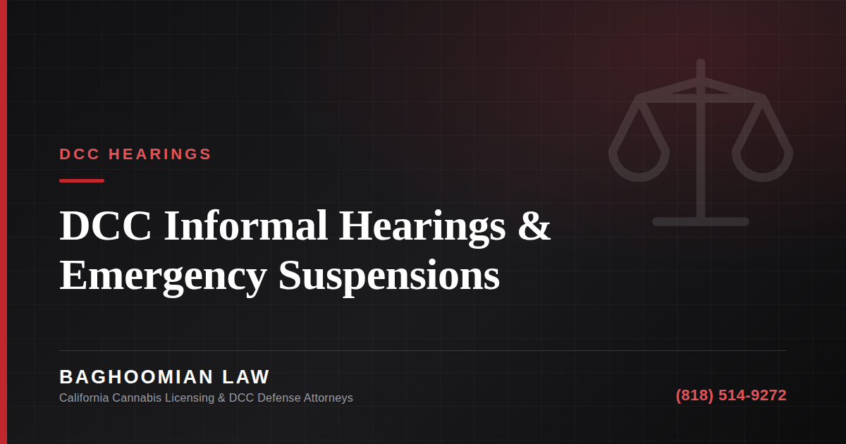Graphic on DCC informal hearings and responding to an emergency cannabis license suspension.